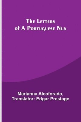 The Letters of a Portuguese Nun 1