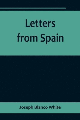 Letters from Spain 1