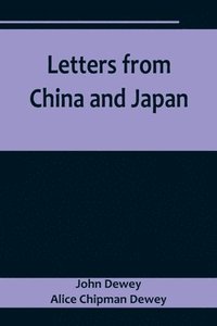 bokomslag Letters from China and Japan