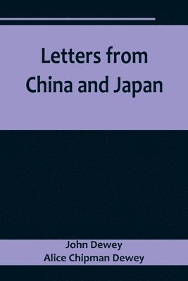 bokomslag Letters from China and Japan