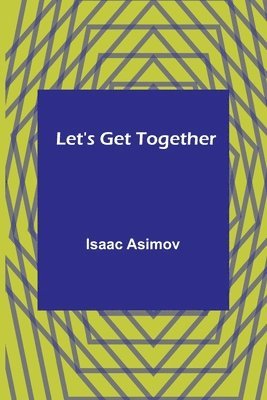 Let's Get Together 1