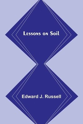 bokomslag Lessons on Soil