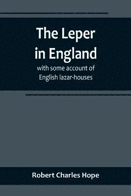 The Leper in England 1