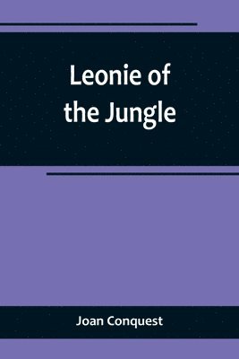 Leonie of the Jungle