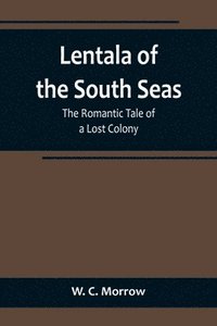 bokomslag Lentala of the South Seas