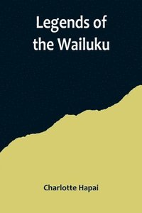 bokomslag Legends of the Wailuku