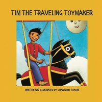 bokomslag Tim The Traveling Toymaker