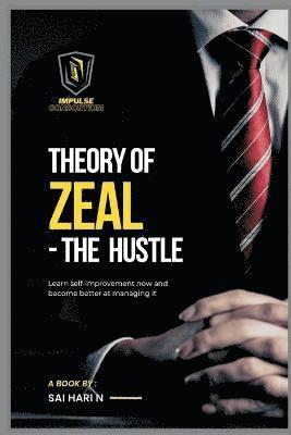 Theory of Zeal 1