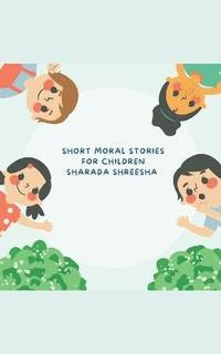 bokomslag Short moral stories for children