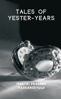 Tales of Yester-Years 1