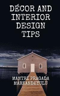 bokomslag Decor and Interior Design Tips
