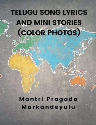 Mantri Pragada Markandeyulu - Telugu Song Lyrics and Mini Stories (Color Photos), Häftad