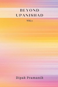 bokomslag Beyond Upanishad Vol 2