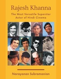bokomslag Rajesh Khanna - The Most Versatile Superstar Actor of Hindi Cinema