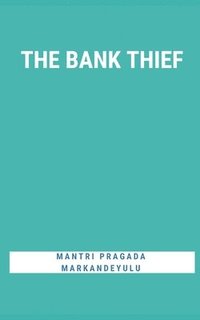 bokomslag The Bank Thief