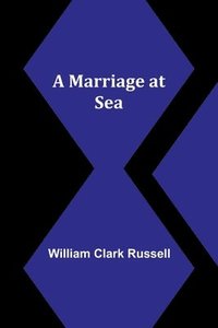 bokomslag A Marriage at Sea