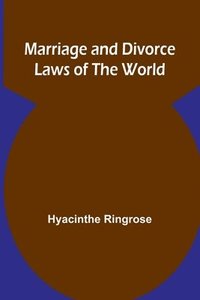 bokomslag Marriage and Divorce Laws of the World