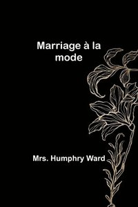 bokomslag Marriage a la mode