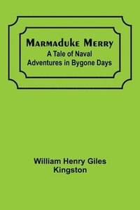 bokomslag Marmaduke Merry
