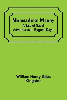 bokomslag Marmaduke Merry