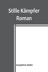 bokomslag Stille Kämpfer