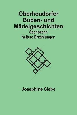 bokomslag Oberheudorfer Buben- und Mdelgeschichten