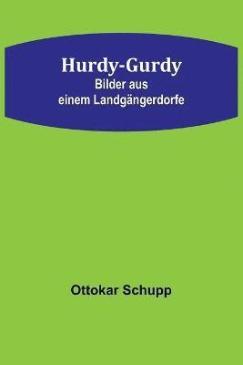Hurdy-Gurdy 1