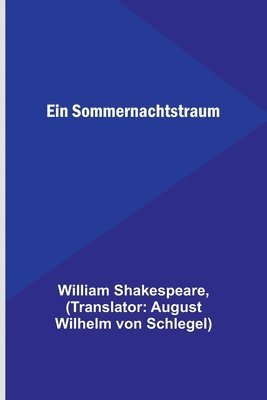 Ein Sommernachtstraum 1