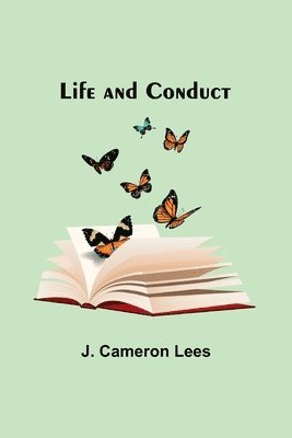 Life and Conduct 1