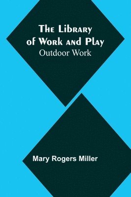 The Library of Work and Play 1