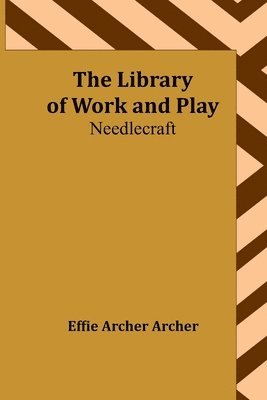 The Library of Work and Play 1