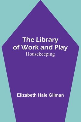 The Library of Work and Play 1