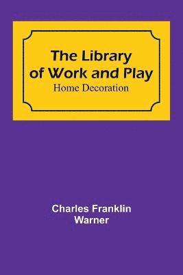 Library of Work and Play