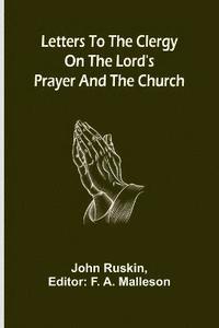 bokomslag Letters to the Clergy on the Lord's Prayer and the Church
