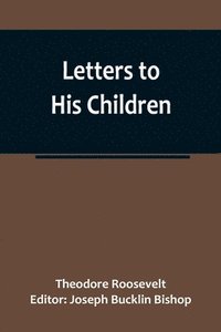 bokomslag Letters to His Children