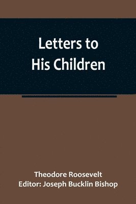 bokomslag Letters to His Children