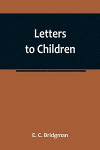bokomslag Letters to Children