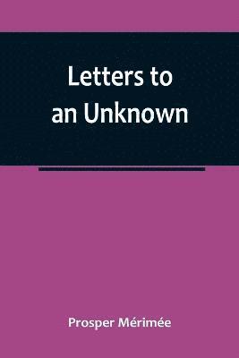 Letters to an Unknown 1