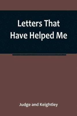 Letters That Have Helped Me 1