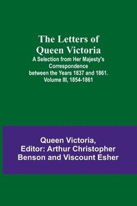bokomslag The Letters of Queen Victoria