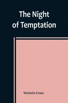 The Night of Temptation 1