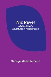 bokomslag Nic Revel