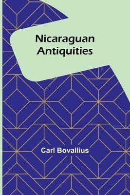 bokomslag Nicaraguan Antiquities