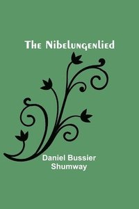 bokomslag The Nibelungenlied