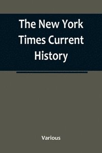 bokomslag New York Times Current History