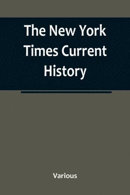 bokomslag New York Times Current History