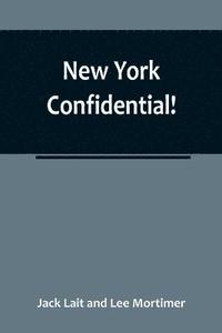 bokomslag New York Confidential!