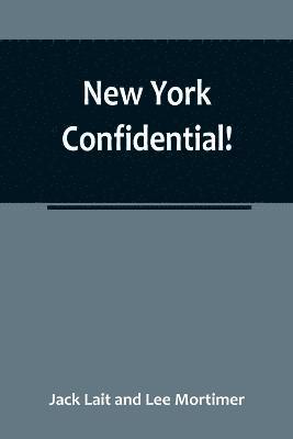 bokomslag New York Confidential!