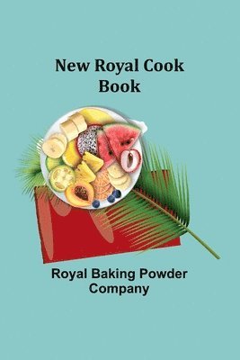 bokomslag New Royal Cook Book