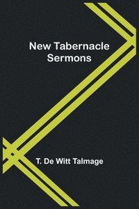 bokomslag New Tabernacle Sermons